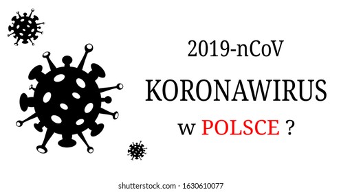 
Coronavirus concept. Panoramic vector illustration. Translation: Coronavirus in Poland? Novel coronavirus (2019-nCoV). Polish version. Letters on white background and virus icons