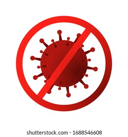 Coronavirus concept as warning and stop sign with crossed out virus isolated on white background