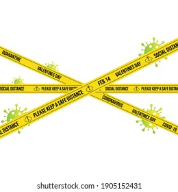 Coronavirus Covid and Valentine's Day concept: Stop the infection. yellow stripes set. Warning tapes. Warning or stop corona virus concept. Vector illustration
