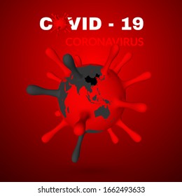 Coronavirus Covid-19, 2019-nKoV. 3d illustration of virus unit. World pandemic concept. Vector illustration.