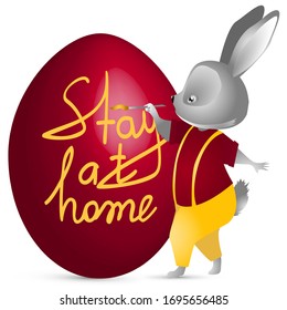 Coronavirus covid-19 and Easter. Easter egg and rabbit. The inscription on the egg "Stay at home". Concept on Easter 2020 and the coronavirus pandemic. Vector