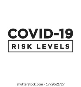 Coronavirus COVID-19, Pandemic Risk Level Logo Vector Illustration Background