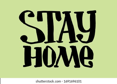 Coronavirus Covid-19, quarantine motivational phrase. Isolated vector illustration on background. The concept stay at home. Stop outbreak. Inspirational slogan for quarantine times. 