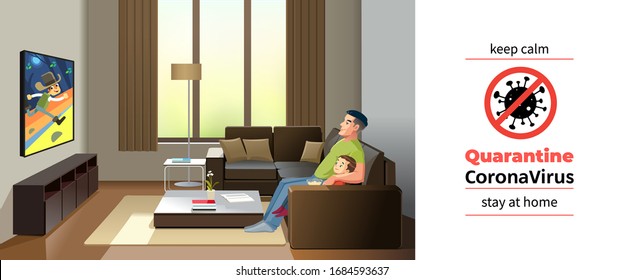 Coronavirus Covid-19, quarantine motivational poster. Father and son watching television at home during coronavirus self quarantine. Keep calm and stay home quote cartoon vector illustration.