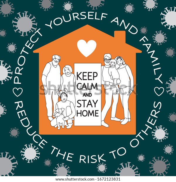 Coronavirus Covid-19, quarantine
motivational poster. Family of adults and kids stay at home to
reduce risk of infection and spreading the virus. Keep calm and
stay home quote vector
illustration.