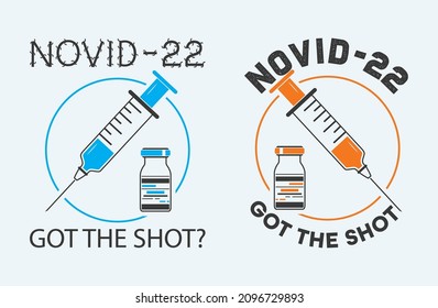 Coronavirus o Covid-19 relacionados con la cita graciosa 'Novid-22, Got the shot' diseño de camisetas con un vial de jeringa para nicho médico.