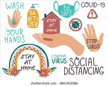 CoronaVirus Covid-19 stay at home letterings and other elements. Wash your hands. Social distancing. Be safe Vector illustration.