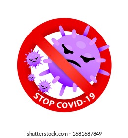 Coronavirus or COVID-19 and stop symbols on white background. Stop COVID-19. Anti Coronavirus