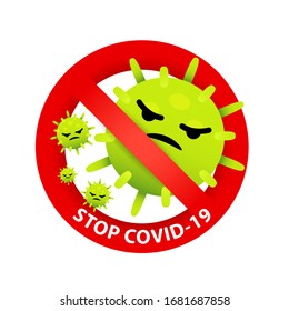 Coronavirus or COVID-19 and stop symbols on white background. Stop COVID-19. Anti Coronavirus