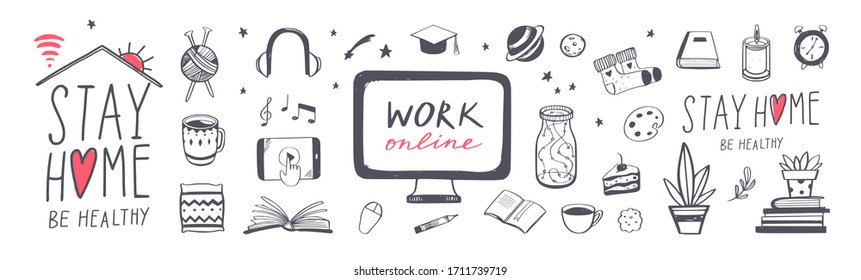 Coronavirus, Covid-19 vector hand drawn doodle set, Stay Home , Work online be healthy etc. Pandemic protection Lettering poster. Quarantine positive slogans with doodle icons, home elements