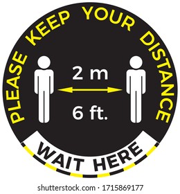 Coronavirus COVID-19 virus social distancing concept. Wait here and Stay six feet or two meters apart. Flat icon vector illustration