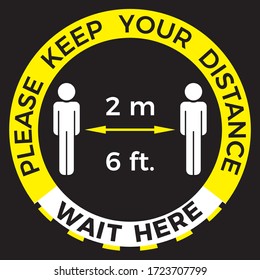 Coronavirus COVID-19 virus social distancing concept. Wait here and Stay six feet or two meters apart. Flat icon vector illustration