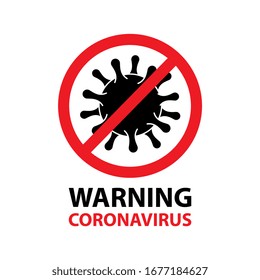 Coronavirus. COVID-19. White background. Text WARNING Coronavirus. LOGO. ICON.