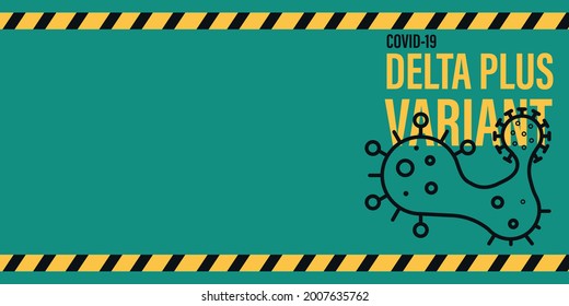 Coronavirus delta plus variant background.
