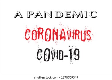 Coronavirus disease 2019 text background.