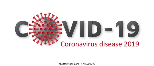 Coronavirus disease COVID-19 background. Typography design logo for poster, banner, flyer. Realistic 3d virus cell. Vector illustration.