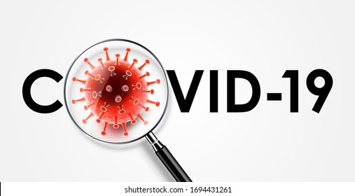 Coronavirus disease COVID-19 infection medical with magnifying glass on covid-19 typography. New official name for Coronavirus disease named COVID-19, Coronavirus screening concept, vector illu