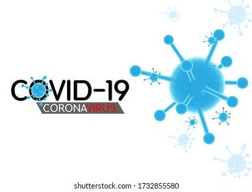 Coronavirus disease COVID-19 infection medical with typography and copy space. New official name for Coronavirus disease named COVID-19, pandemic risk background vector illustration