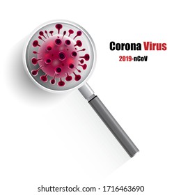 Coronavirus disease infection medical with magnifying glass. New official name for Coronavirus disease named COVID-19. 2019-nCov Concept.