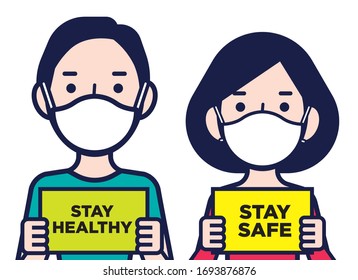 Coronavirus disease public awareness. Woman and man wearing protective surgical face masks holding a Stay Safe and stay healthy signboards - vector character	