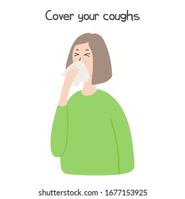 Coronavirus epidemic concept. Woman coughing, sneezing in a tissue, with text, isolated. Hand drawn vector illustration. Poster, flyer. Flat style design. Covid-19 protection, prevention information.