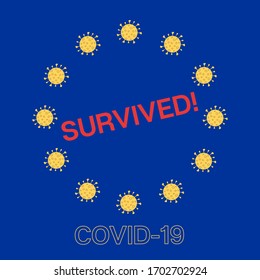 Coronavirus EU Flag Cartoon nCoV 19 Vector Banner. COVID-19 Prevention Infographic. Coronavirus EU Flag Quarantine Poster. Survived Virus Protection Flat Cartoon. Corona Virus Social Distance Banner