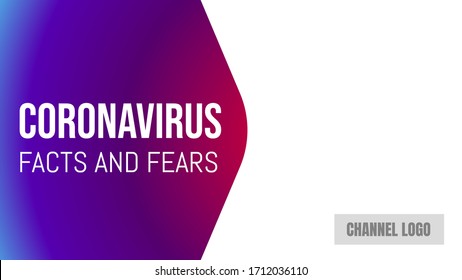 coronavirus facts and fears thumbnail cover social media template