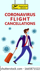 Coronavirus flight cancellations, Novel corona virus disease COVID-19, 2019-nCoV, MERS-Cov, bearded man in suit with blue medical face mask and travel bag on wheels moves from direction of departures