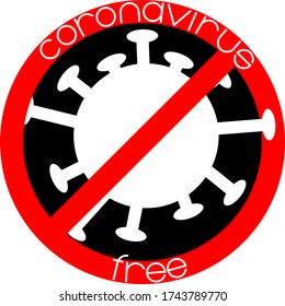 Coronavirus Free Text. Door Sticker For Safe Zone After Lockdown Re-opening. Restaurant, Cafe, Shop, Barber Shop Logo For Covid Safe Territory And Disease Prevention Rules. Clean Space Inside Mark.