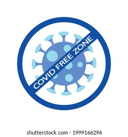 Coronavirus free zone. Disease free zone sign, symbol. Stop virus icon. Vector illustration isolated on white background for banners, stickers.