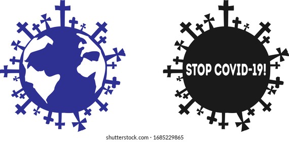 Coronavirus with grave crosses as planet Earth and Stop covid-19 with grave crosses poster. Logo Stop Covid-19.