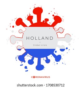 Coronavirus in grunge style with color splashes and national flag : Netherlands : Vector Illustration