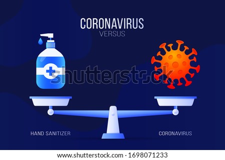 Coronavirus or hand sanitizer vector illustration. Creative concept of scales and versus, On one side of the scale lies a virus covid-19 and on the other sanitizer icon. Flat vector illustration.