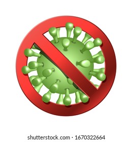 Coronavirus Icon with Red Prohibit Sign, 2019-nCoV Novel Coronavirus Bacteria. No Infection and Stop Coronavirus Concepts. Dangerous Cell from China