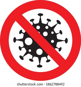 Coronavirus Icon with Red Prohibit Sign, Covid-2019 Coronavirus Bacteria. Dangerous Coronavirus.