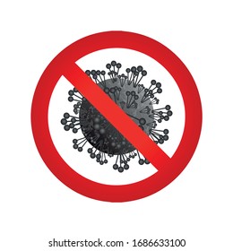 Coronavirus icon with red prohibited sign, 2019-nCoV novel coronavirus bacteria. no infection and stop coronavirus concepts. dangerous coronavirus cell, isolated vector icon