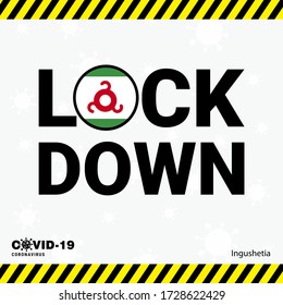 Coronavirus Ingushetia Lock DOwn Typography with country flag. Coronavirus pandemic Lock Down Design