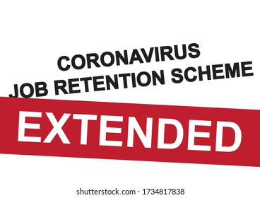 Coronavirus Job Retention Scheme Extended Until The End Of October 2020 