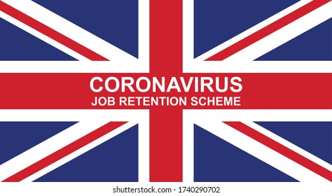 Coronavirus Job Retention Scheme On A Union Jack Background