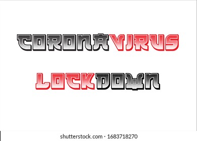 Coronavirus lockdown text with white background.