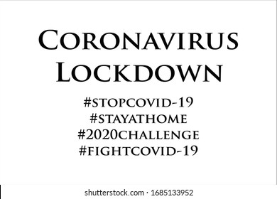 Coronavirus lockdown text with white background.