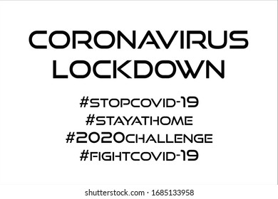 Coronavirus lockdown text with white background.