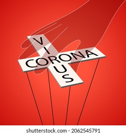 Coronavirus manipulations, concept vector illustration. Manipulator hand holding puppet cross with Corona Virus lettering, on the red background.
