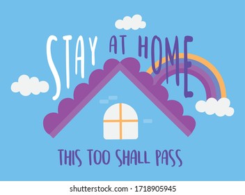 coronavirus messages, this too shall pass, stay at home vector illustration