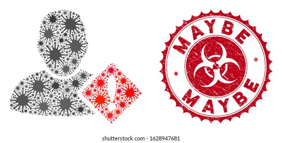 Coronavirus mosaic user problem icon and rounded rubber stamp seal with Maybe phrase. Mosaic vector is designed with user problem icon and with scattered contagion symbols.