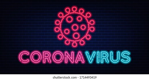 Coronavirus neon sign quarantine coronavirus epidemic. Bright night neon sign against the background of a brick wall with illumination. Protection campaign or measure from coronavirus, COVID-19.