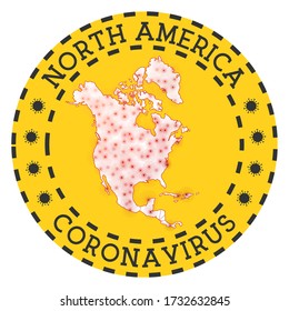 Coronavirus in North America sign. Round badge with shape of North America. Yellow continent lockdown emblem with title and virus signs. Vector illustration.