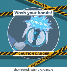Coronavirus on dirty hands visible through a magnifying glass. Near the inscription - wash your hands! Round picture, icon, emblem surrounded by signal tapes. Blue color. Vector illustration 