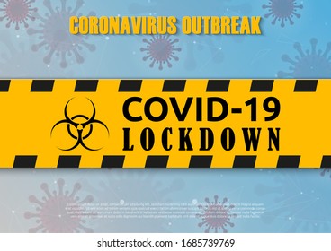 Coronavirus outbreak concept. Covid-19 lockdown text with biohazard sign label design.