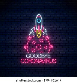 Das Symbol für den Ausbruch von Coronavirus ist nicht mehr vorhanden. Coronavirus Abschied-Neonzeichen. Rakete, die aus der Covid-19-Viruszelle beginnt. Vektorgrafik.